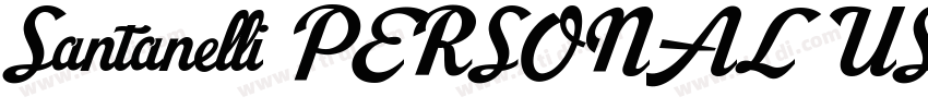 Santanelli PERSONAL USE ONLY字体转换